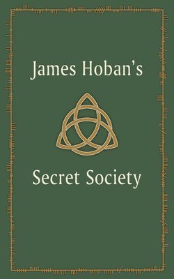 bokomslag James Hoban's Secret Society