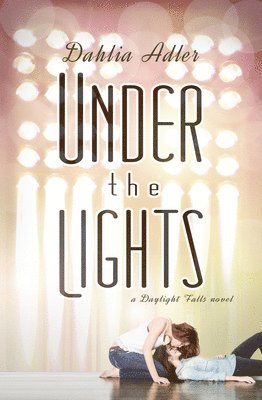 Dahlia Adler - Under the Lights, Häftad