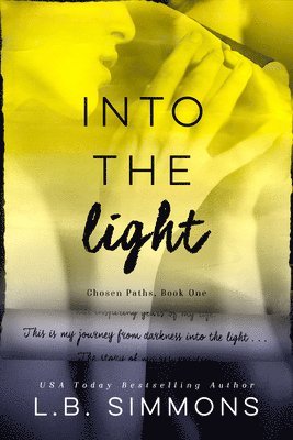 Into the Light Volume 1 1