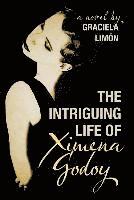 The Intriguing Life of Ximena Godoy 1