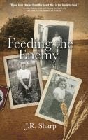 Feeding the Enemy 1