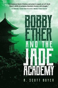 bokomslag Bobby Ether and the Jade Academy