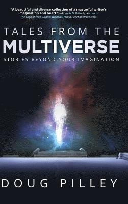 Doug Pilley - Tales From The Multiverse, Inbunden. Tillgänglighet: Lägg i varukorg