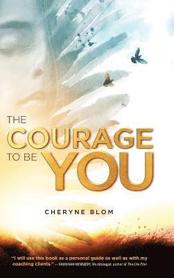 The Courage to Be You 1