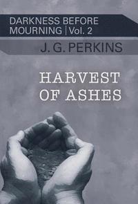 bokomslag Harvest of Ashes