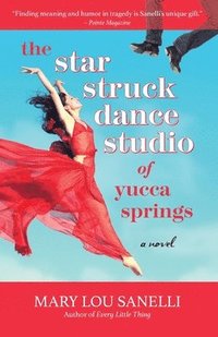 bokomslag The Star Struck Dance Studio of Yucca Springs