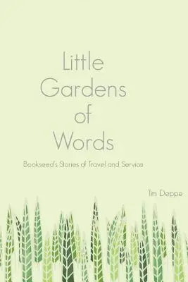 Tim Deppe - Little Gardens of Words, Häftad. Tillgänglighet: Lägg i varukorg