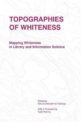 Topographies of Whiteness 1