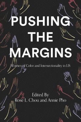 Rose L Chou, Annie Pho - Pushing the Margins, Häftad. Tillgänglighet: Lägg i varukorg