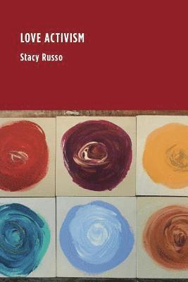 Stacy Russo - Love Activism, Häftad