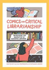 bokomslag Comics and Critical Librarianship