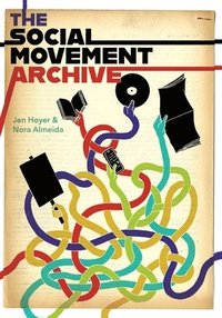 bokomslag The Social Movement Archive