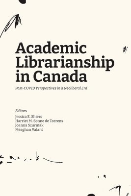 bokomslag Academic Librarianship in Canada