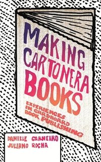bokomslag Making Cartonera Books