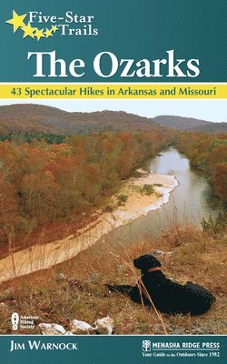 Five-Star Trails: The Ozarks 1