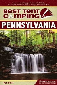 bokomslag Best Tent Camping: Pennsylvania