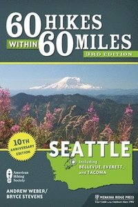 bokomslag 60 Hikes Within 60 Miles: Seattle