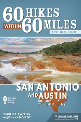 bokomslag 60 Hikes Within 60 Miles: San Antonio and Austin