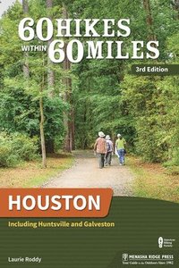 bokomslag 60 Hikes Within 60 Miles: Houston