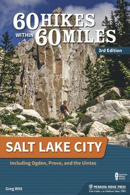 Greg Witt - 60 Hikes Within 60 Miles: Salt Lake City, Häftad