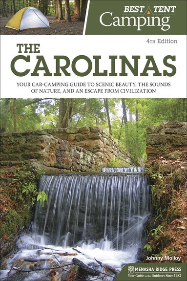 Johnny Molloy - Best Tent Camping: The Carolinas, Häftad