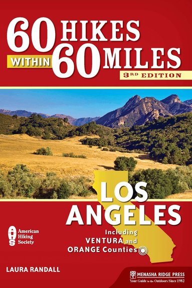 Laura Randall - 60 Hikes Within 60 Miles: Los Angeles, Inbunden