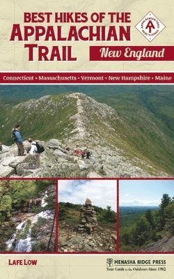 Best Hikes of the Appalachian Trail: New England 1