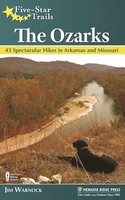 Five-Star Trails: The Ozarks 1