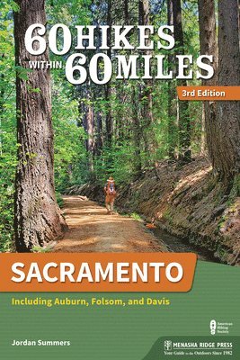 bokomslag 60 Hikes Within 60 Miles: Sacramento