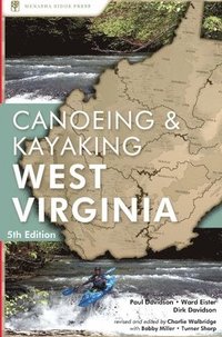 bokomslag Canoeing & Kayaking West Virginia