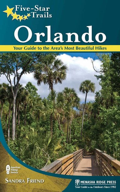 Sandra Friend - Five-Star Trails: Orlando, Inbunden