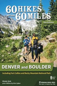 bokomslag 60 Hikes Within 60 Miles: Denver and Boulder