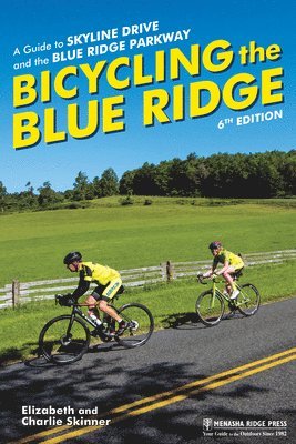 Elizabeth Skinner, Charlie Skinner - Bicycling the Blue Ridge, Häftad