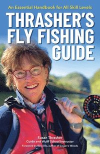 bokomslag Thrasher's Fly Fishing Guide