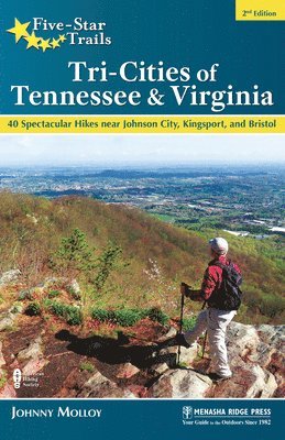 Johnny Molloy - Five-Star Trails: Tri-Cities of Tennessee & Virginia, Häftad