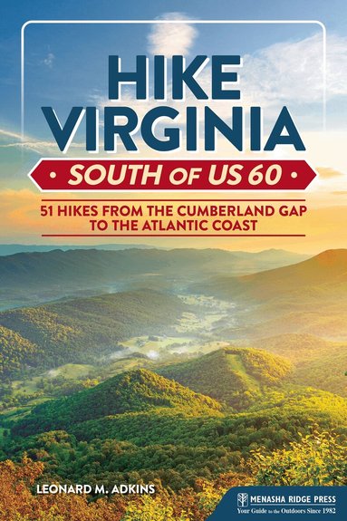 Leonard M. Adkins - Hike Virginia South of US 60, Häftad