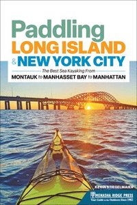 bokomslag Paddling Long Island & New York City