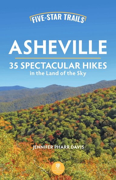 Jennifer Pharr Davis - Five-Star Trails: Asheville, Häftad