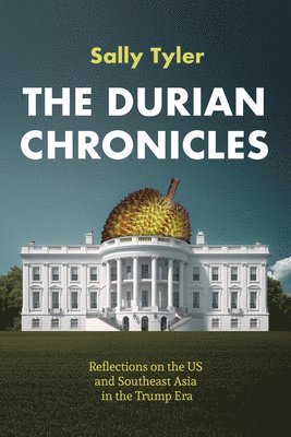 The Durian Chronicles 1