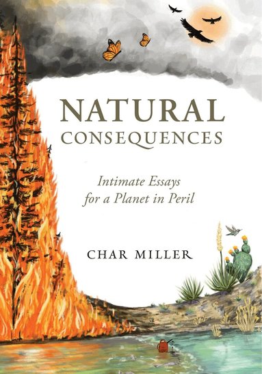 Char Miller - Natural Consequences, Häftad