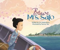 bokomslag Brave Mrs. Sato
