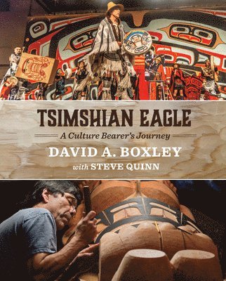 bokomslag Tsimshian Eagle: A Culture Bearer's Journey