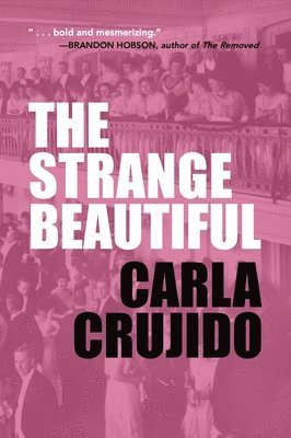 The Strange Beautiful 1