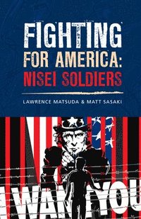 bokomslag Fighting for America: Nisei Soldiers