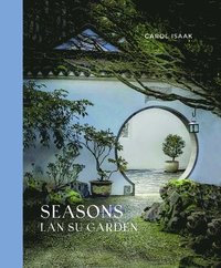 bokomslag Seasons: LAN Su Garden
