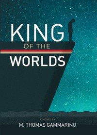 bokomslag King of the Worlds