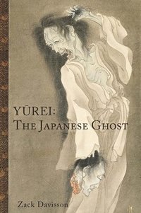 bokomslag Yurei: The Japanese Ghost