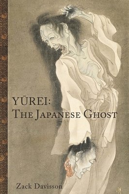 Yurei: The Japanese Ghost 1