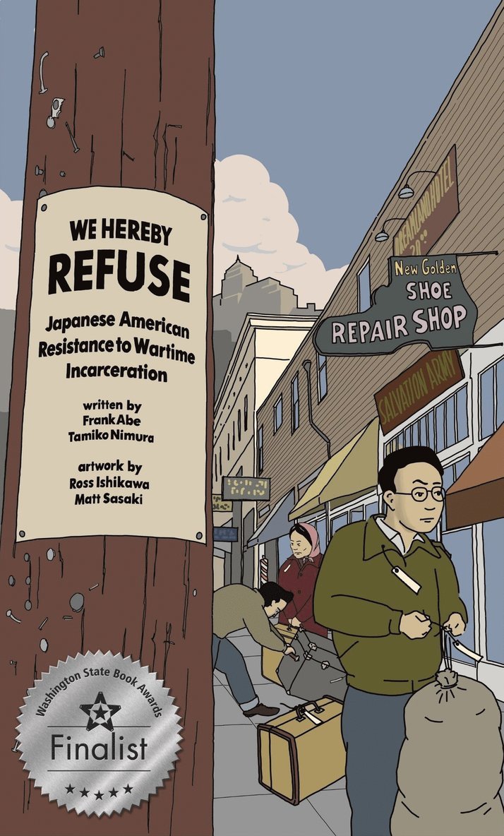 Frank Abe, Tamiko Nimura - WE HEREBY REFUSE, Häftad