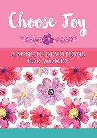 bokomslag Choose Joy: 3-Minute Devotions for Women